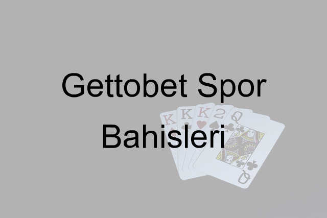 Gettobet spor bahisleri